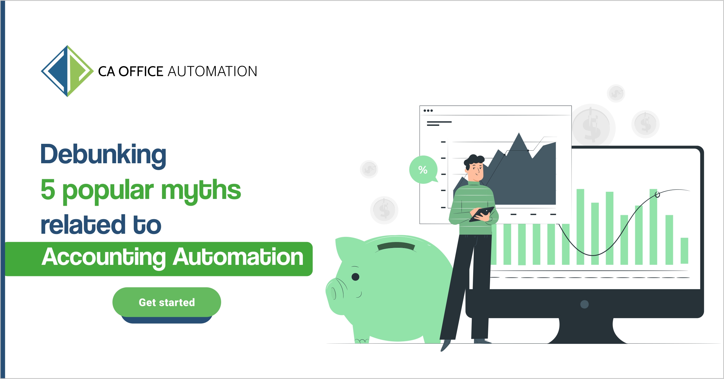 Debunking 5 Popular Myths Related to Accounting Automation