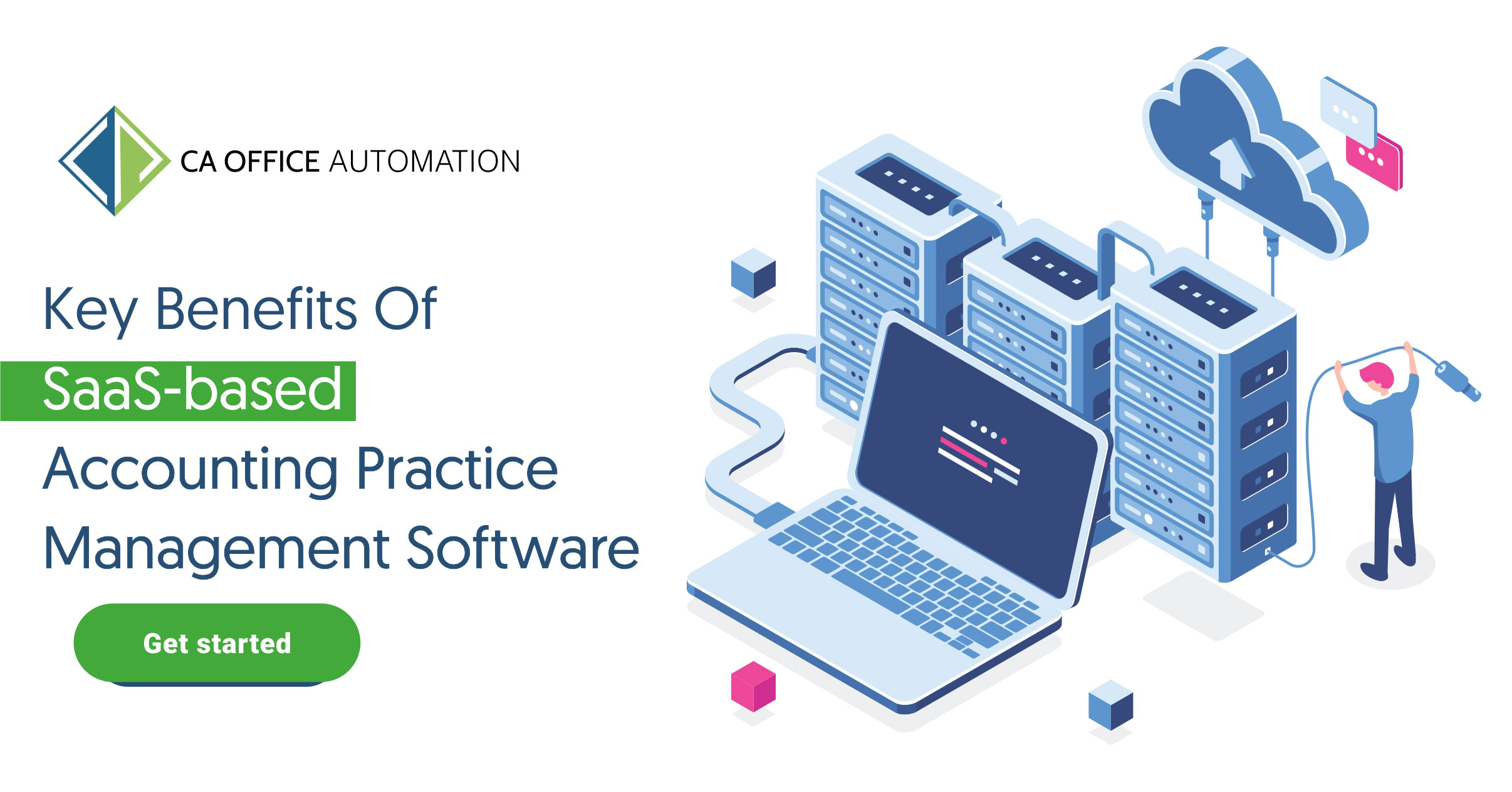 Key Benefits Of SaaS-based Accounting Practice Management Software