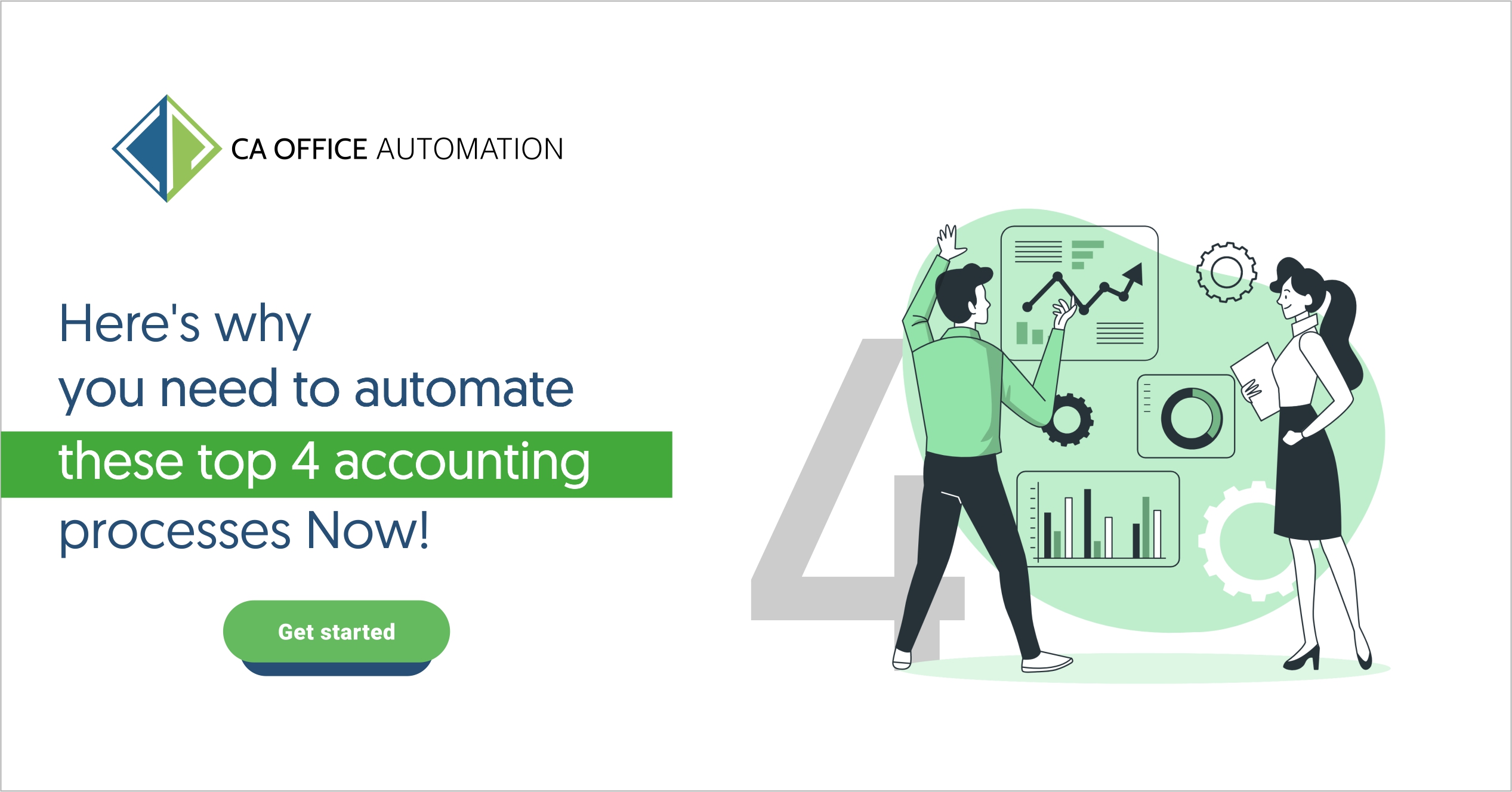 Here’s Why You Need to Automate These Top 4 Accounting Processes Now!