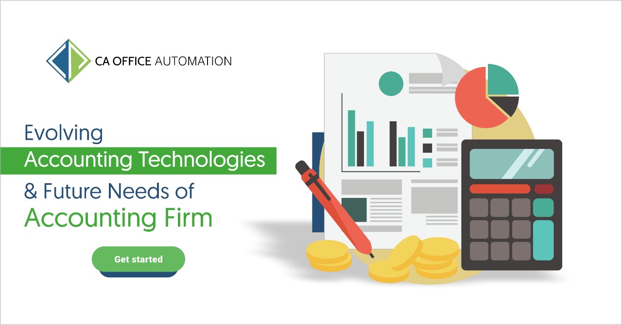 Evolving Accounting Technologies & Future Needs of Accounting Firm