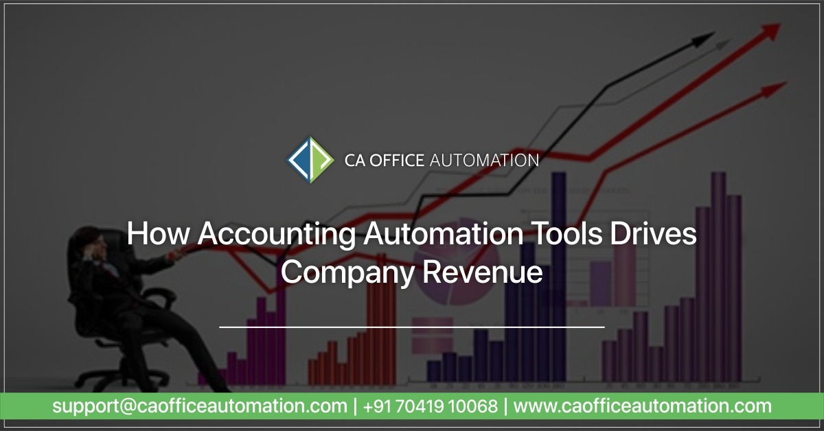 How Accounting Automation Tools Drives Company Revenue?