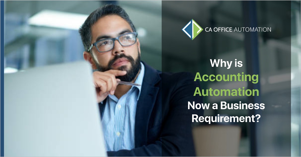 Why Is Accounting Automation Now a Business Requirement?