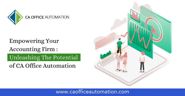 Unleashing the Potential of CA Office Automation